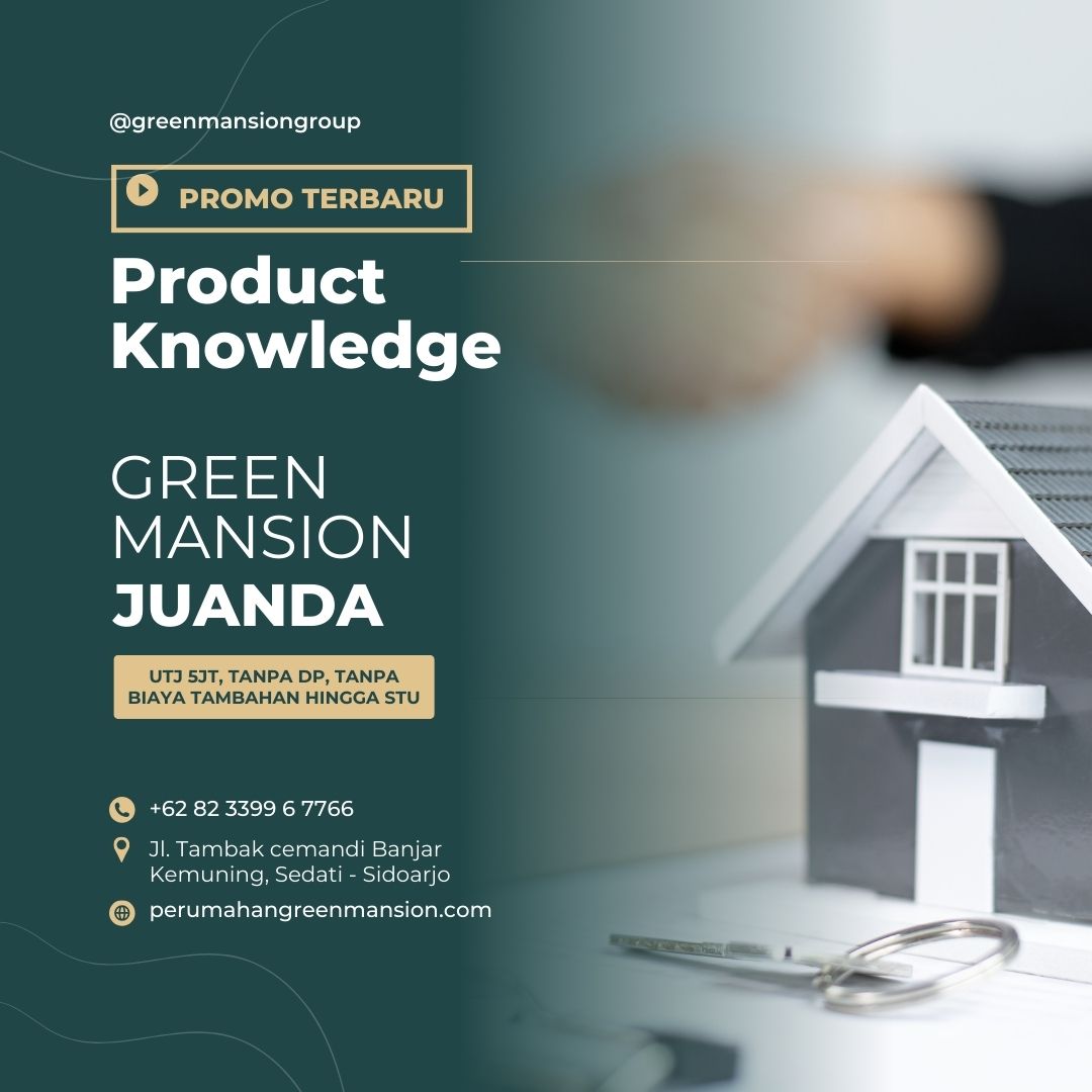 Product Knowledge Green Mansion Juanda